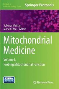 Volkmar-Weissig Marvin-Edeas Mitochondrial Medicine I